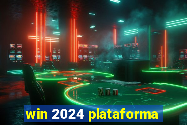 win 2024 plataforma